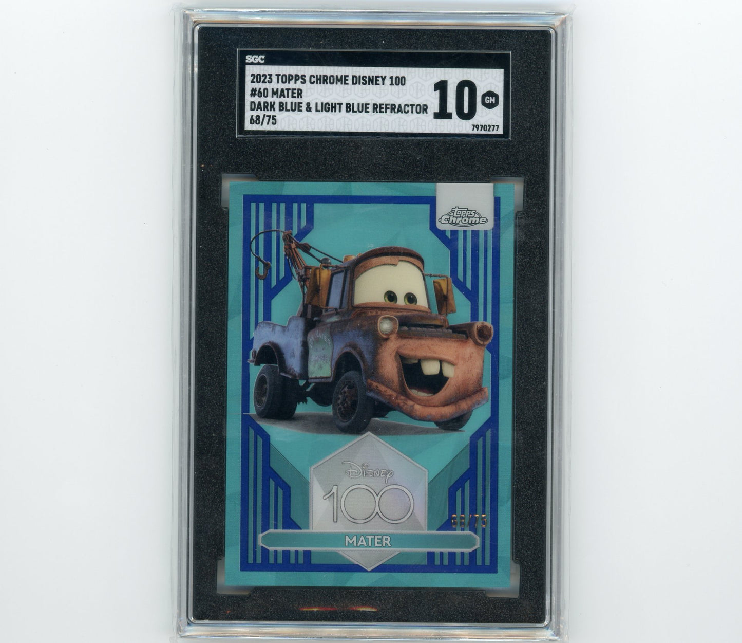 2023 TOPPS CHROME DISNEY 100 #60 MATER DARK AND LIGHT BLUE REFRACTOR 68/76 SGC (10)