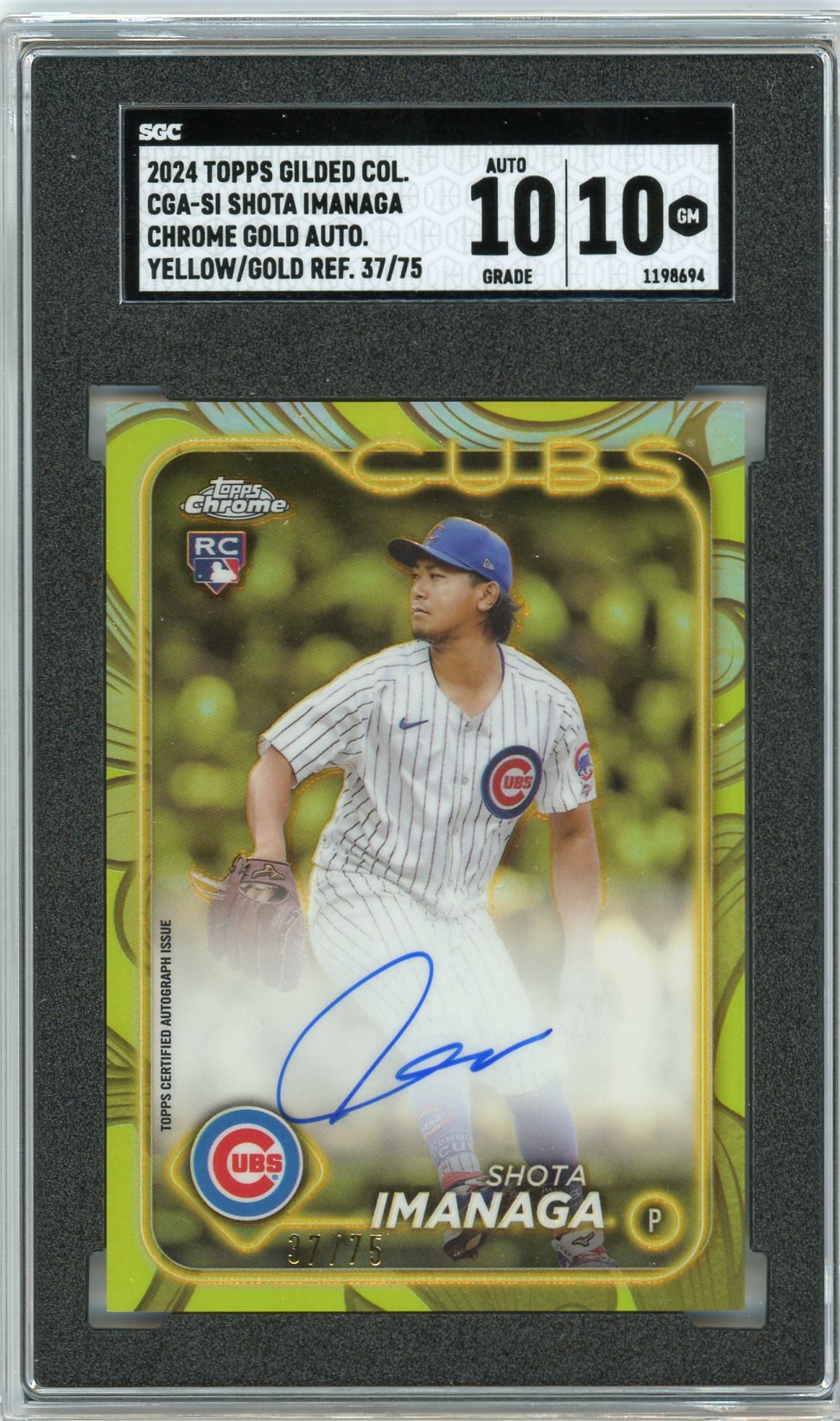 2024 TOPPS GILDED SHOTA IMANAGA CHROME GOLD AUTO YELLOW/GOLD REFRACTOR 37/75 SGC (10)